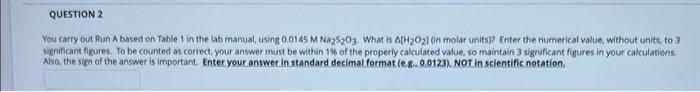  question 2 and 5 please You carry out Run A based