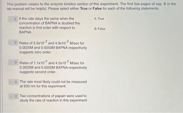 This problem relates to the enzyme kinetics section of this experiment. The