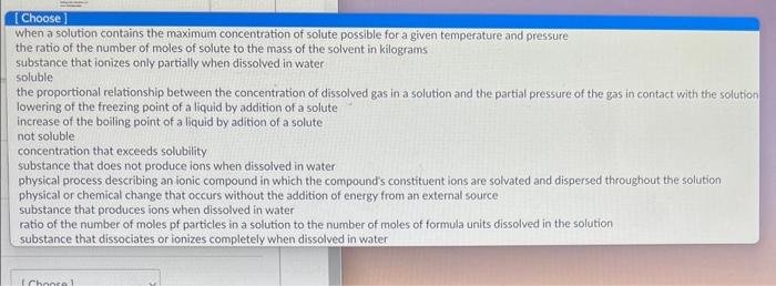 Cha11 Q1Match them please When a solution contains the maximum concentration of