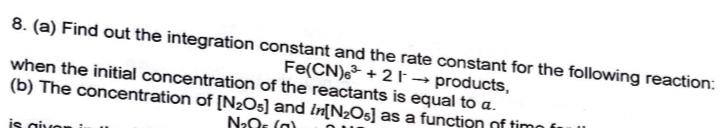  Find out the integration constant and the rate constant for the