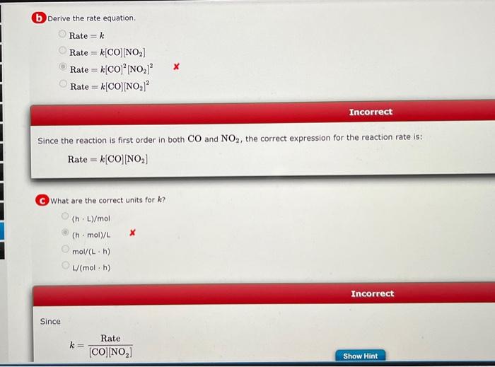 reaction: CO(g)+NO2(g)CO2(g)+NO(g) a Determine the reaction order with respect to each reactant.