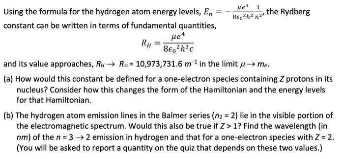  = Using the formula for the hydrogen atom energy levels, En