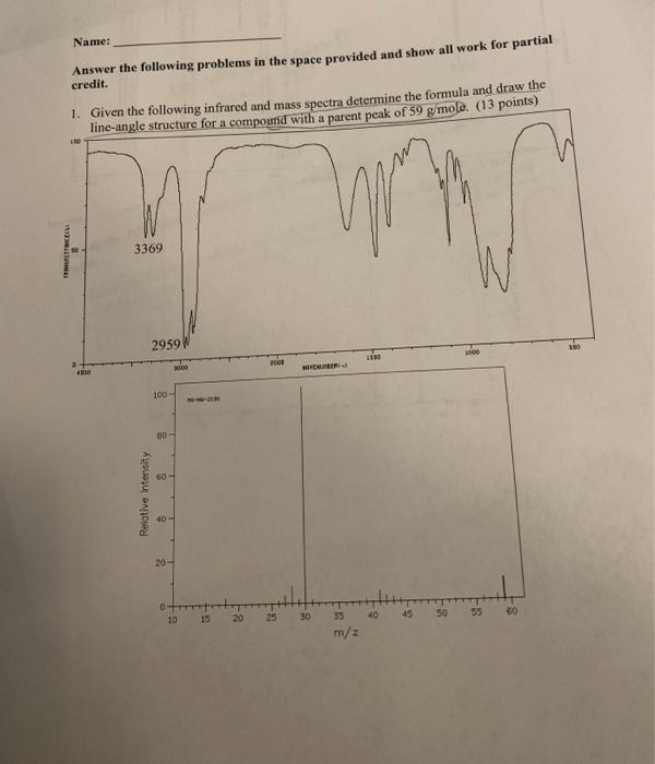  Name: Answer the following problems in the space provided and show