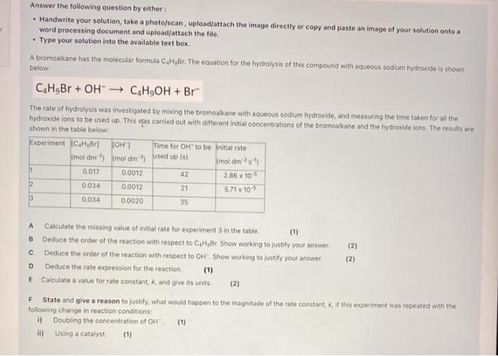  Answer the following question by either: Handwrite your solution, take a