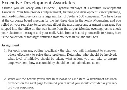 Executive Development Associates Assume you are Mary Ann O'Connell, general manager