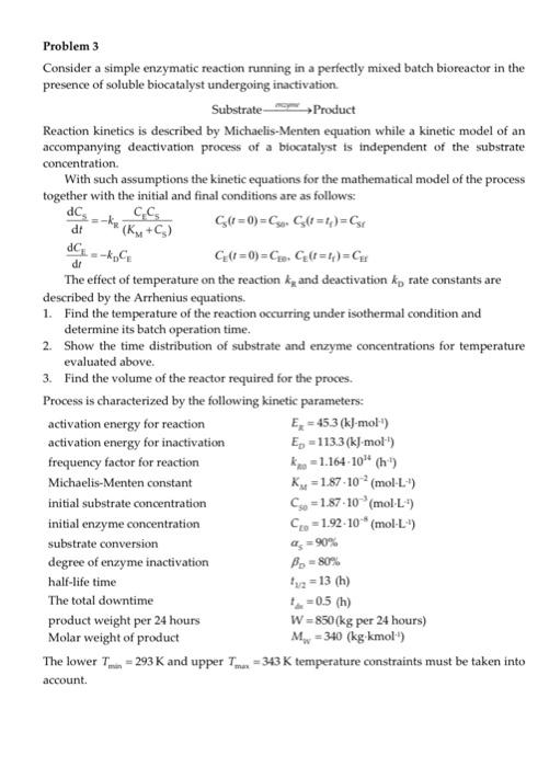 mixed batch bioreactor in the presence of soluble biocatalyst undergoing inactivation. Substrate