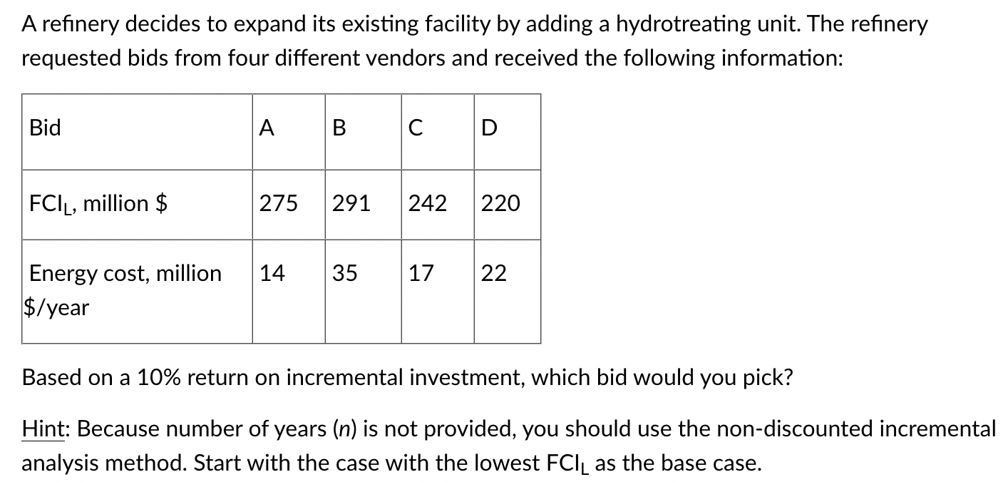 A refinery decides to expand its existing facility by adding a