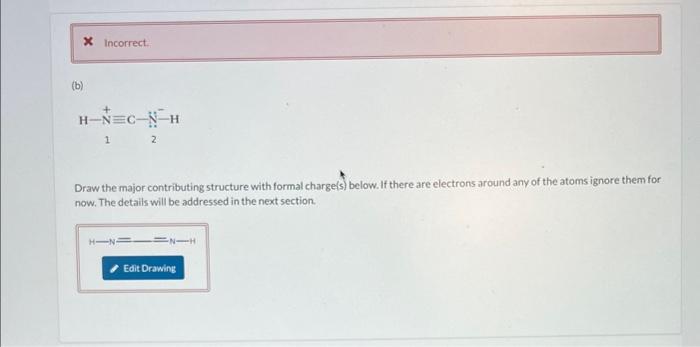 the contributing structure with formal charge(s) below. If there are electrons around
