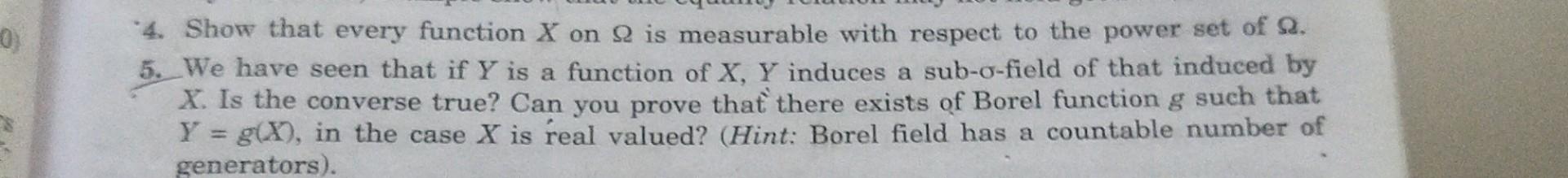 qn. 4 4. Show that every function X on is measurable