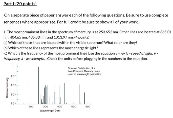 Please explain each answer throughly and write clearly. Thanks !!!! On a