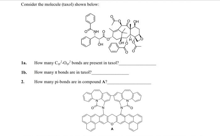 please help solve this Consider the molecule (taxol) shown below: 1a. How