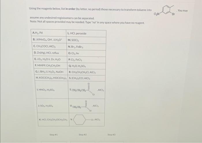  Using the reagents below, list in order (by letter. no period)