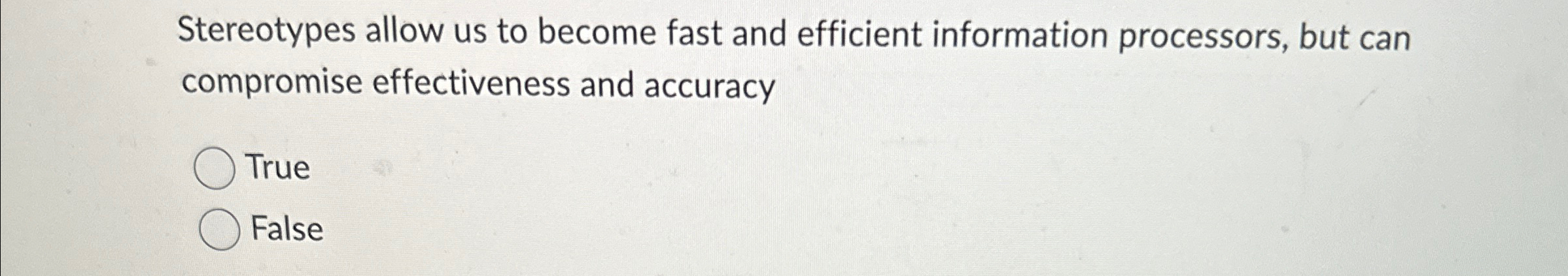  Stereotypes allow us to become fast and efficient information processors, but