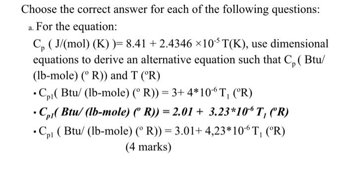 Please show your claculation a. Choose the correct answer for each of
