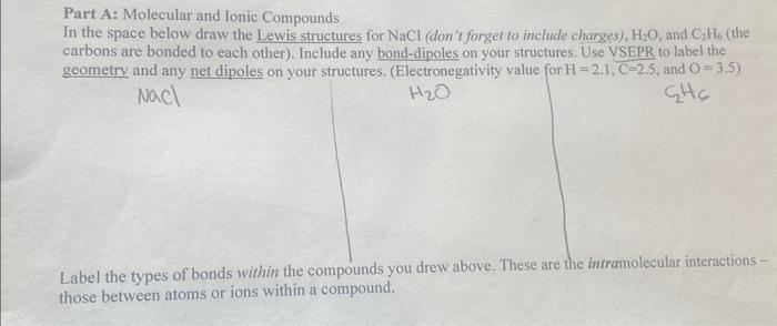  Part A: Molecular and Ionic Compounds In the space below draw