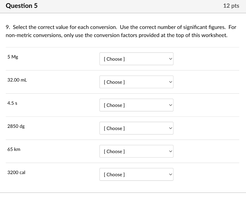  9. Select the correct value for each conversion. Use the correct
