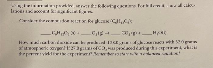  Using the information provided, answer the following questions. For full credit,