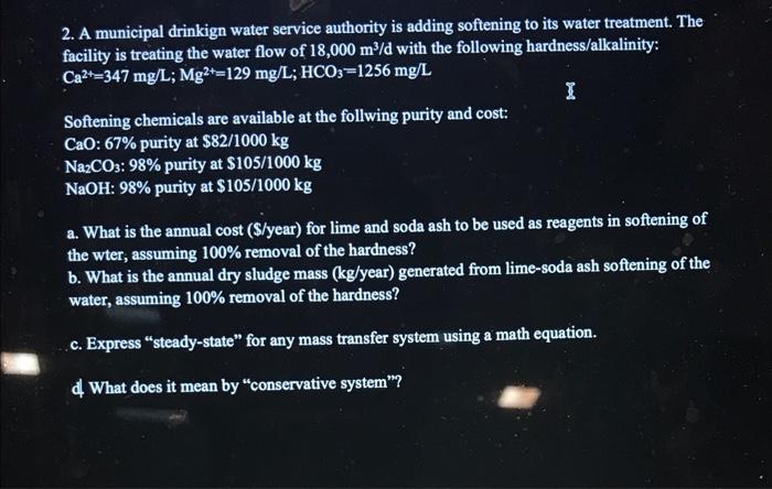 answer a, b , c and d , and show steps please