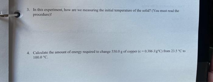  3. In this experiment, how are we measuring the initial temperature