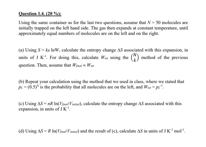  Using the same container as for the last two questions, assume