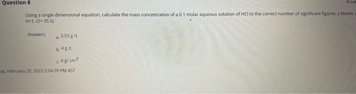  Question 8 4 ou Using a single dimensional equation, calculate the