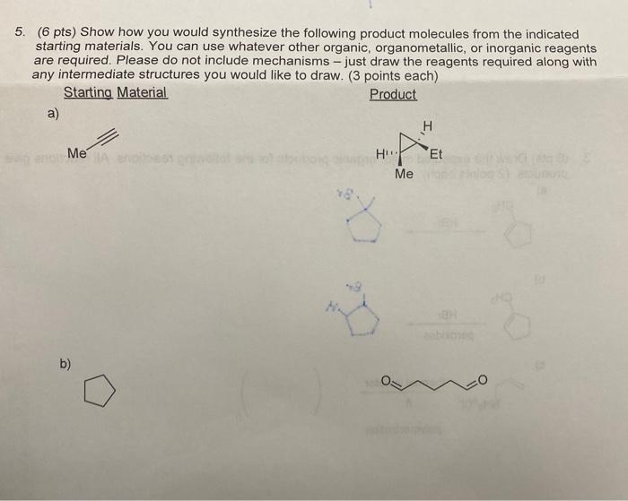 please answer this question :) 5. (6 pts) Show how you would