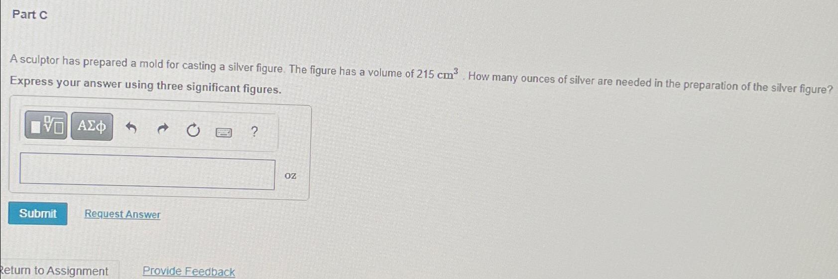  Part C A sculptor has prepared a mold for casting a