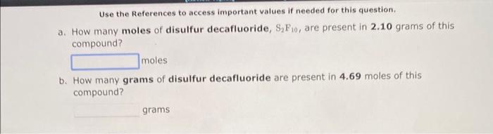  Use the References to access important values if needed for this