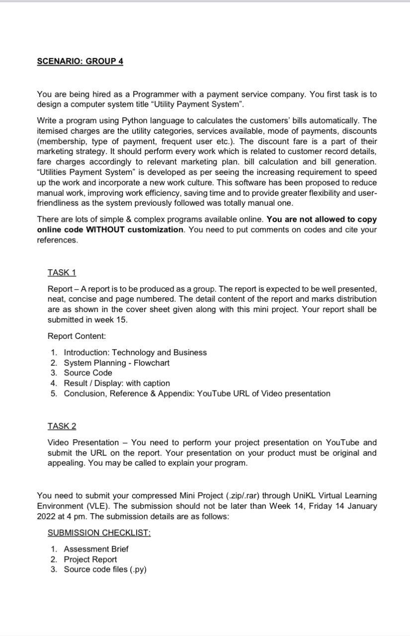 CAN SOMEONE DO PYTON PROGRAMING FOR ULTILITY PAYMENT SYSTEM SCENARIO: GROUP 4