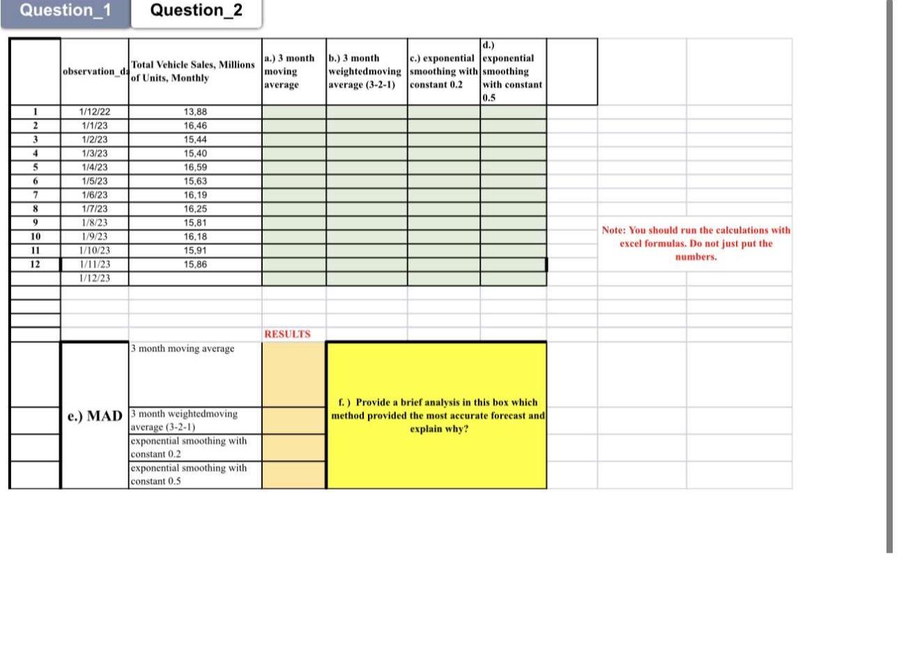 Question_1 Question_2 QUESTIONS Q 1) A camping site owner keeps at