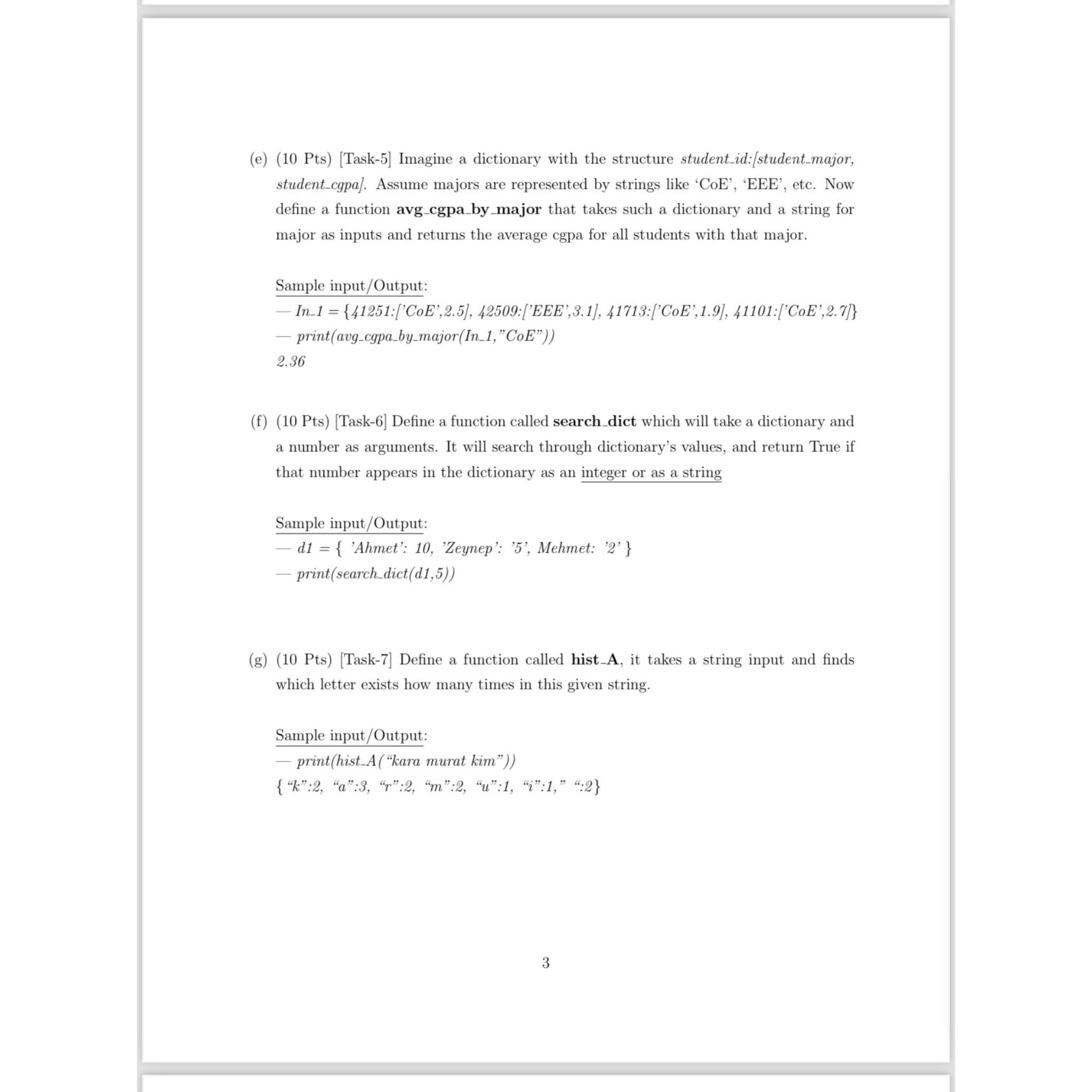  (e)(10 Pts)[Task-5] Imagine a dictionary with the structure student_id:[student_major, student_cgpa]. Assume