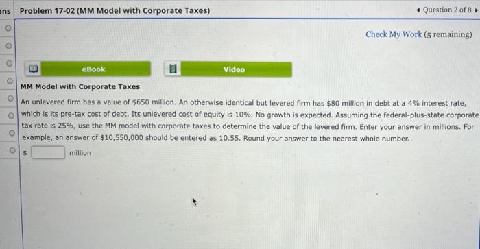  ons Problem 17-02 (MM Model with Corporate Taxes) + Question 2