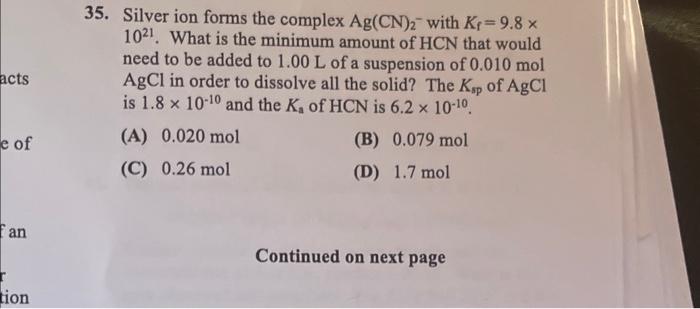 step by step please 5. Silver ion forms the complex Ag(CN)2 with