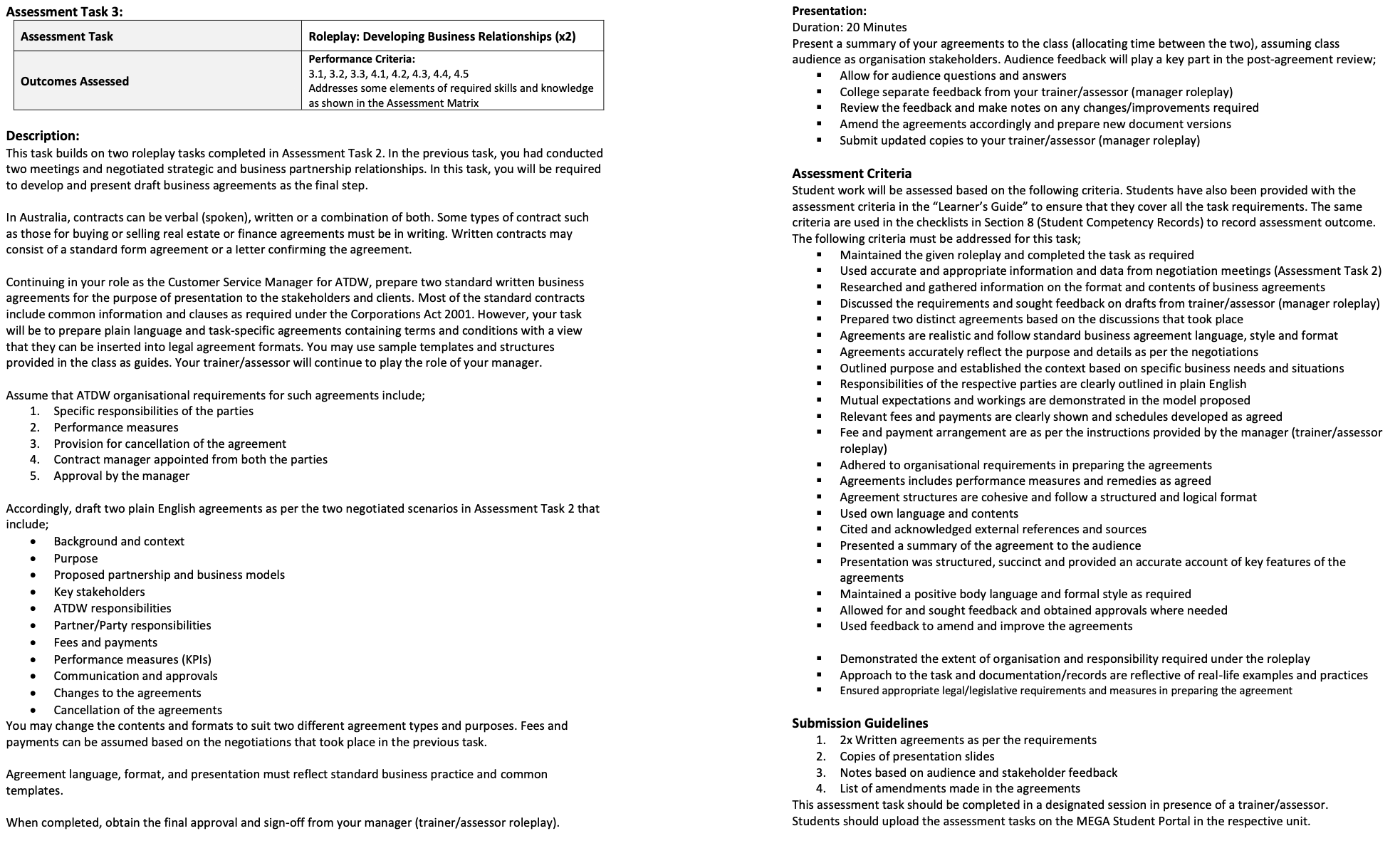 task 3 and complete the task Assessment Task 3: Presentation: Assessment Task