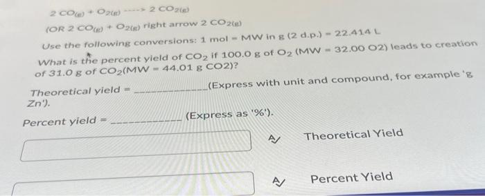 12 2 COD) + O200) > 2 CO2 (OR 2 COU) +