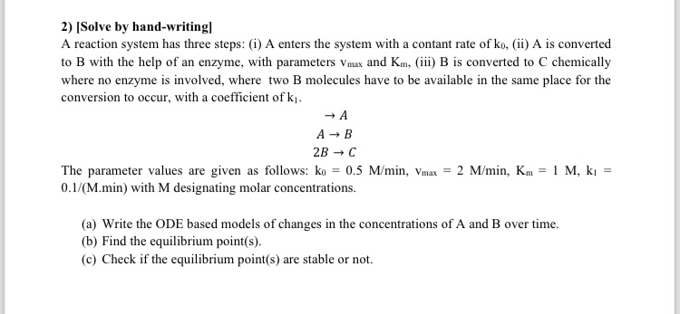  [Solve by hand-writing] A reaction system has three steps: (i) A