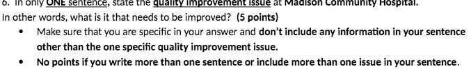 o. In only ONE sentence, state the quality improvement issue at