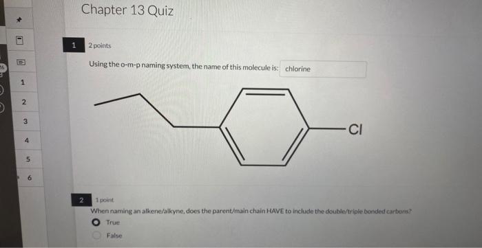  Using the o-m-p naming system, the name of this molecule is: