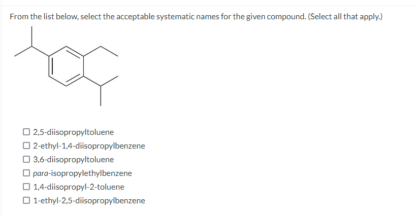 From the list below, select the acceptable systematic names for the
