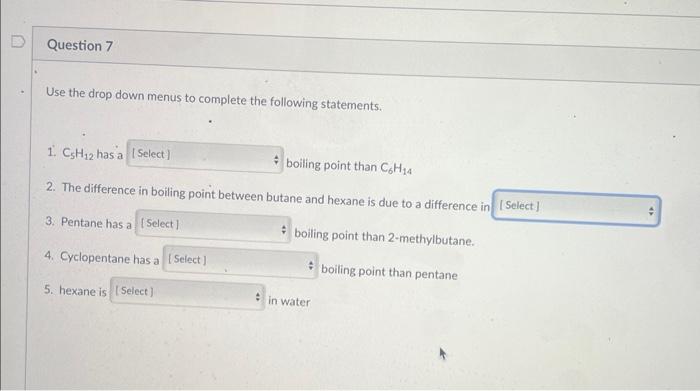 higher 2. london disperion forces or hydrogen bonding 3. lower or higher
