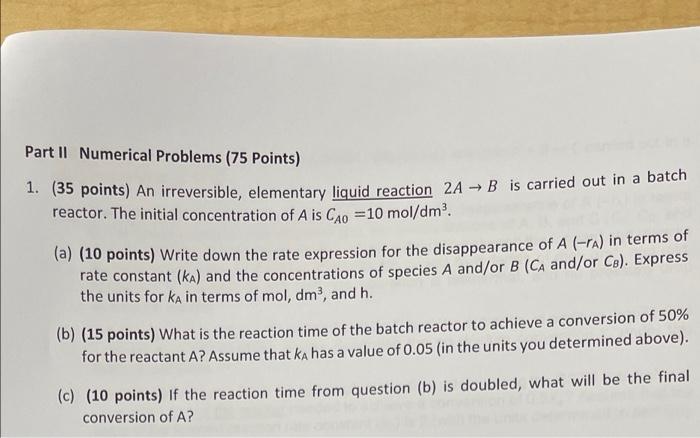  Part II Numerical Problems (75 Points) 1. (35 points) An irreversible,