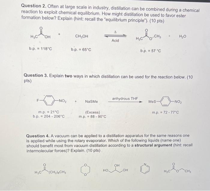 Please help! Question 2. Often at large scale in industry, distillation can