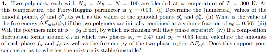  4. Two polymers, each with NA = NB = N =