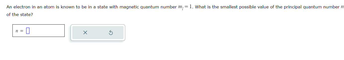  Need help please asap An electron in an atom is known