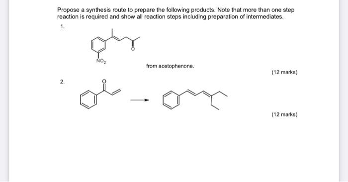 Anyone Can Help Me This Question Please ASAP Propose a synthesis route
