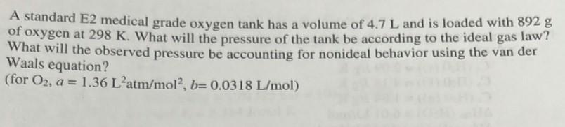  Will upvote a good explanation. A standard E2 medical grade oxygen