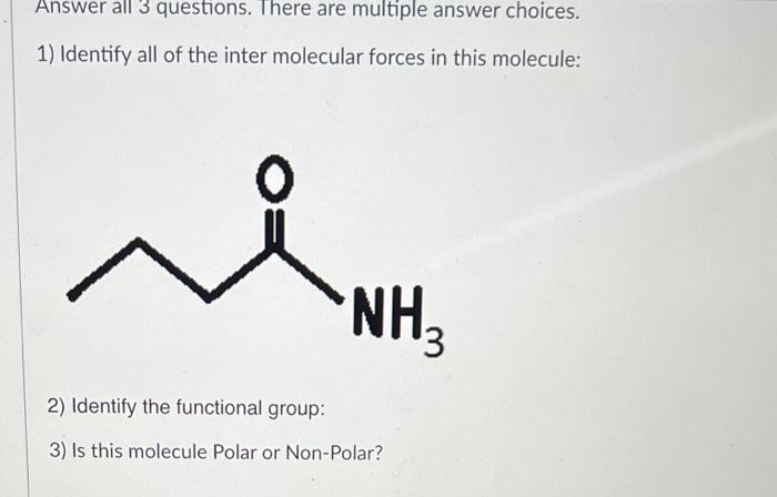  Answer all 3 questions. There are multiple answer choices. 1) Identify