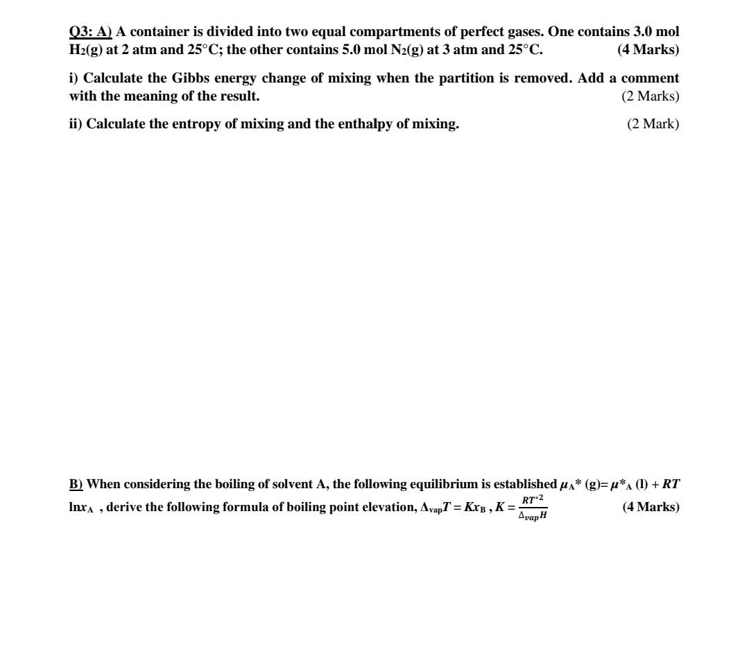 Q3: A) A container is divided into two equal compartments of