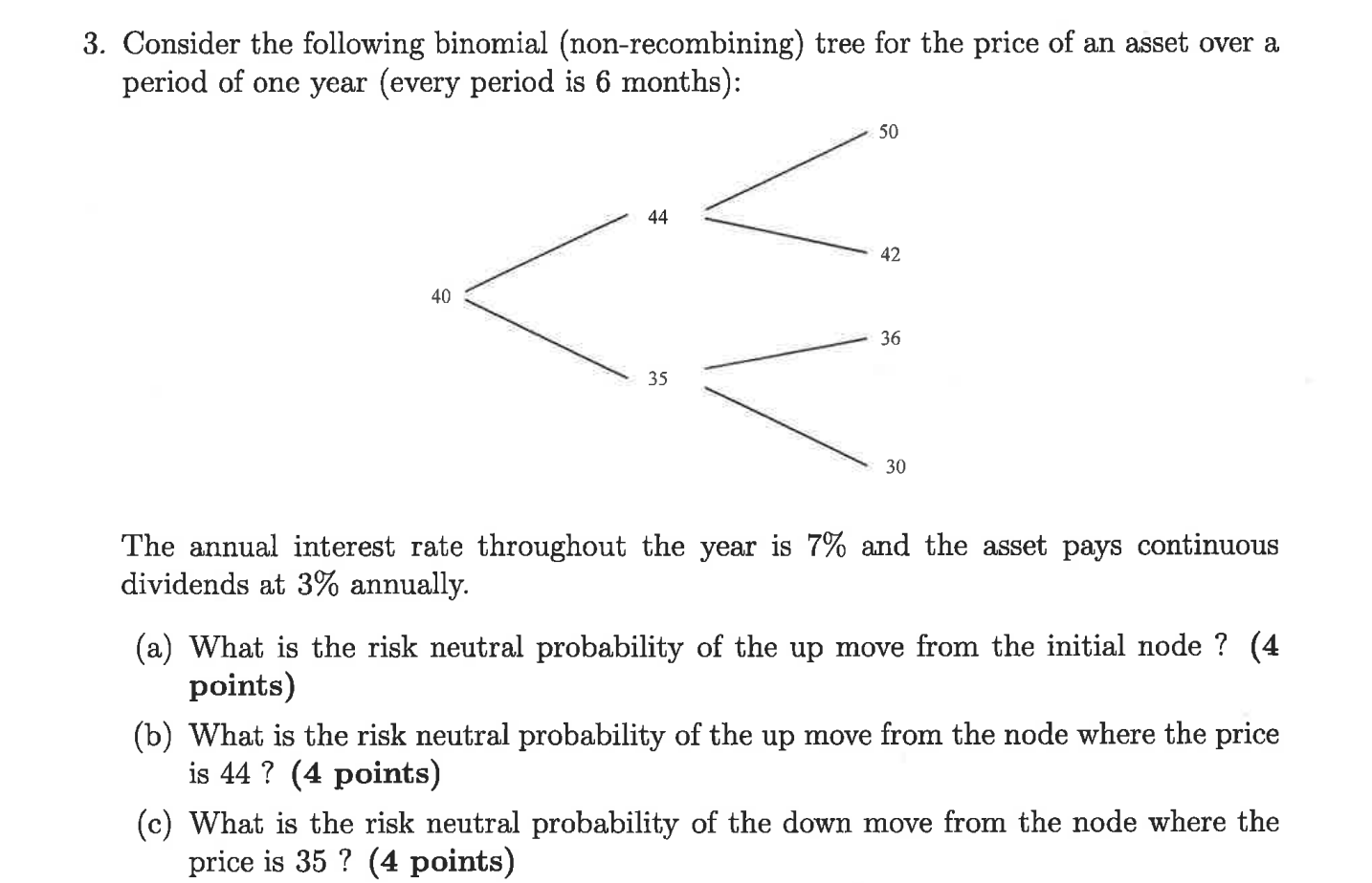 Need help with (C). 3. Consider the following binomial (non-recombining) tree for