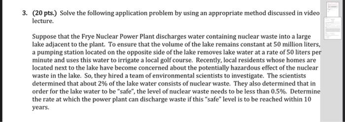  3. (20 pts.) Solve the following application problem by using an